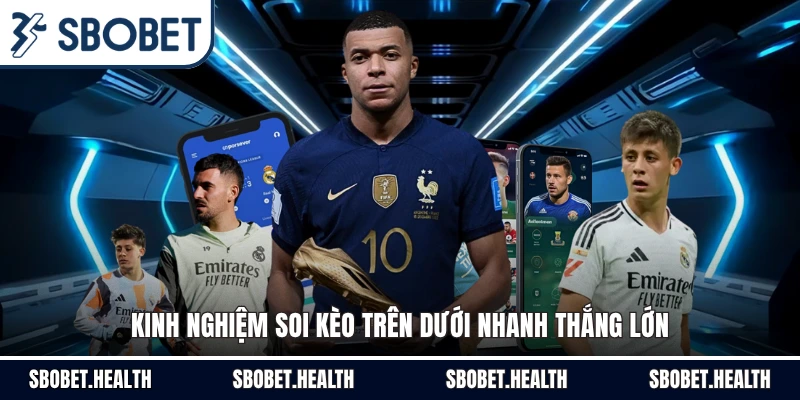 Kinh nghiệm soi kèo trên dưới nhanh thắng lớn
